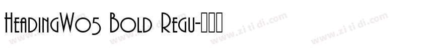 HeadingW05 Bold Regu字体转换